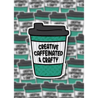 Creative, Caffeinated & Crafty Stickers